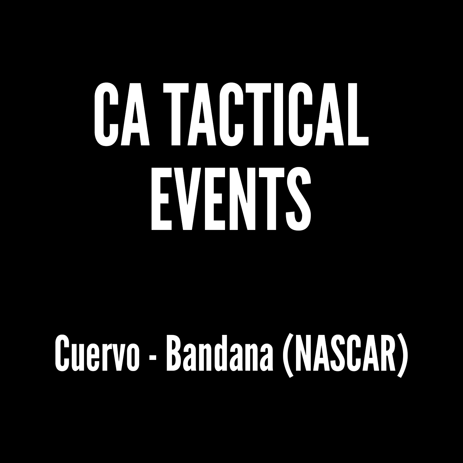 CA Tactical - Cuervo - Bandana (NASCAR)