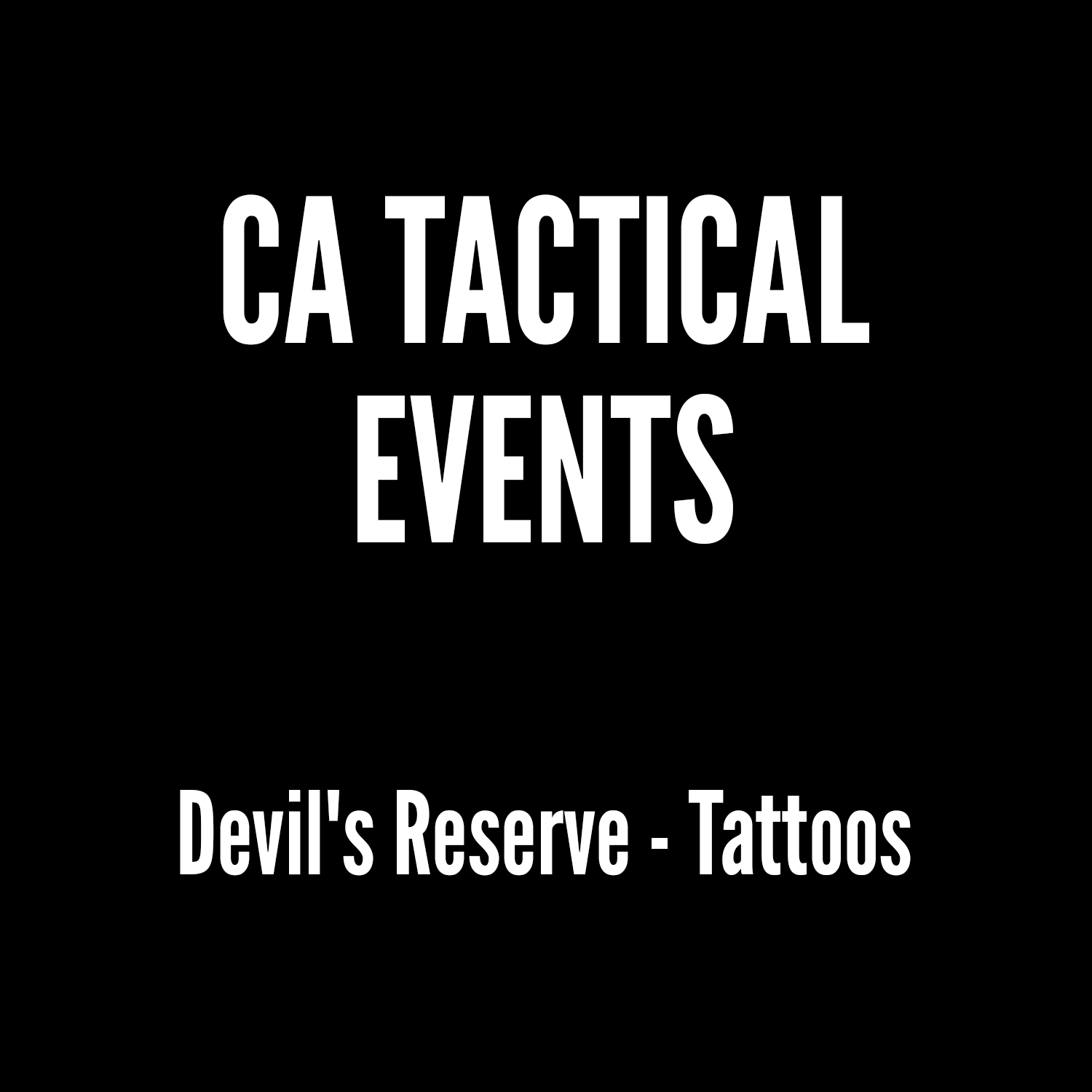 CA Tactical - Devil's Reseve - Tattoos (On Premise Only)
