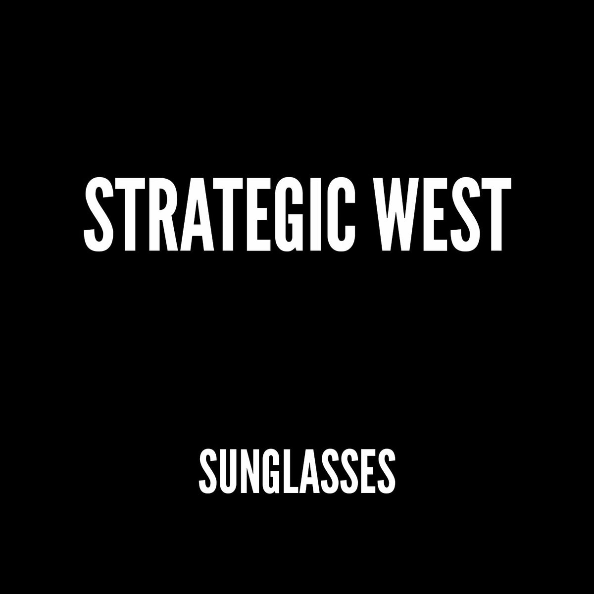 Strategic West - Sunglasses